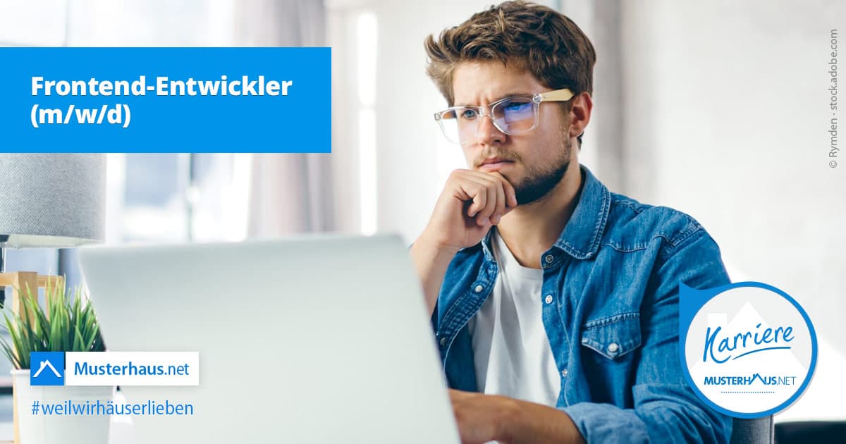 Frontend-Entwickler - Musterhaus.net