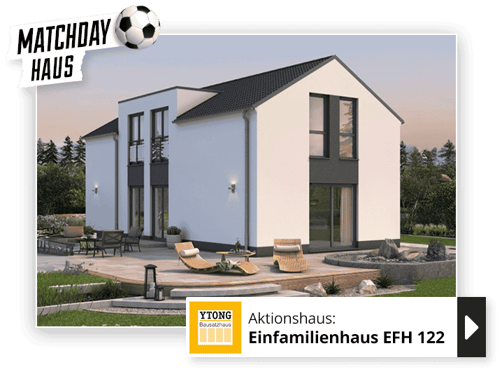 Ytong - Matchday-Haus